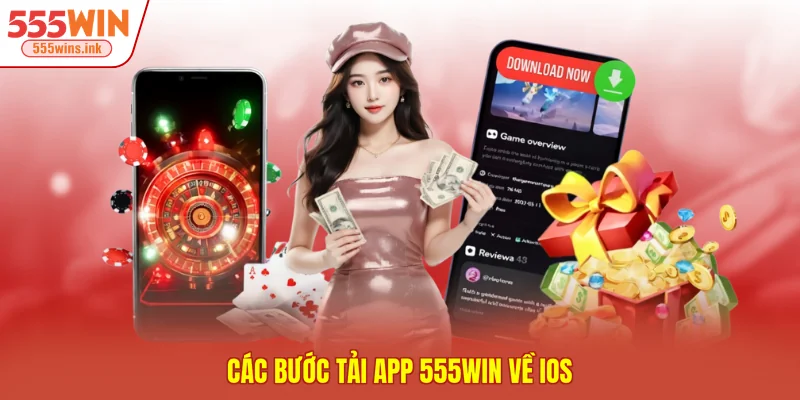 Các bước tải app 555WIN về iOS
