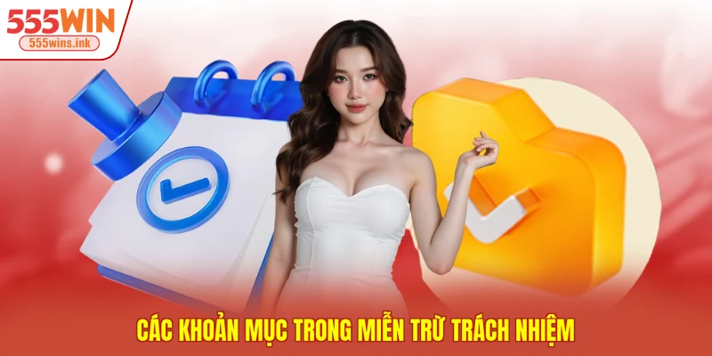 Các khoản mục trong miễn trừ trách nhiệm