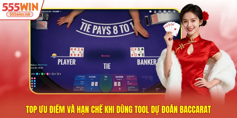 Top ưu điểm và hạn chế khi dùng tool dự đoán Baccarat